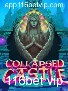 Descubra o Mundo de CollapsedCastle e as Emoções de 116bet vip