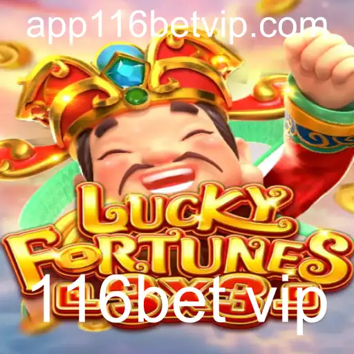 Descubra o Empolgante Jogo de Azar LUCKYFORTUNES3x3 no 116bet VIP